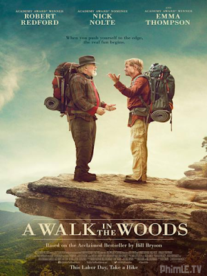 Movie A Walk In The Woods | Chuyến cuốc bộ trong rừng (2015)