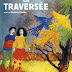 [CRITIQUE] : La traversée