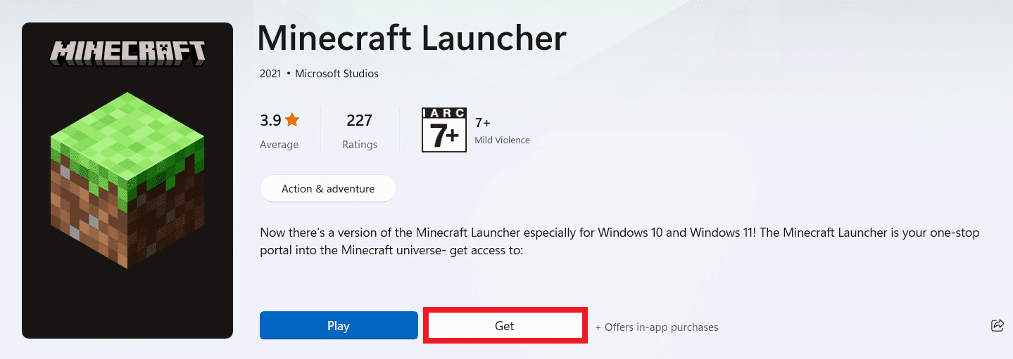 Microsoft Store si aprirà sul tuo sistema con l'applicazione Microsoft Launcher caricata al suo interno.  Fare clic sull'opzione Ottieni.  Come ottenere Windows 10 Minecraft Edition gratuitamente