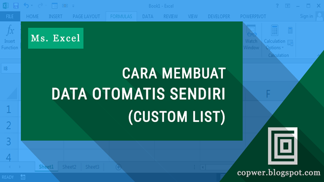 Cara Membuat Deret Data Sendiri (Custom Lists) Di Excel