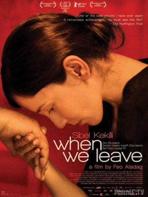 When We Leave (2010)