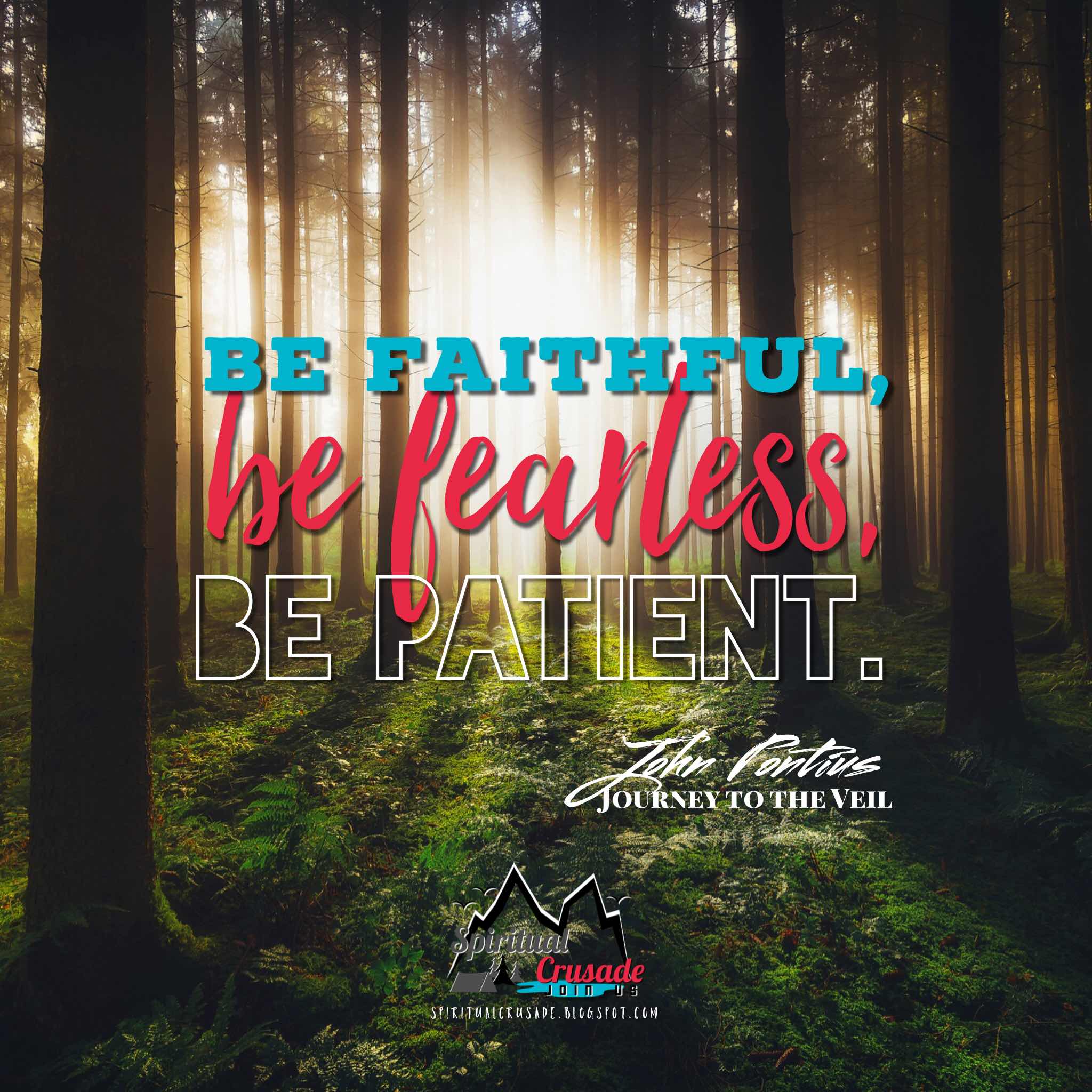 Faithful – Fearless – Patient