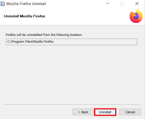 Haga clic en Desinstalar en la siguiente ventana.  Cómo arreglar Firefox que no carga páginas