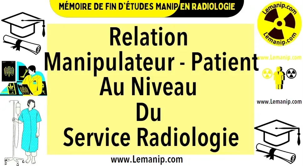 Relation Manipulateur - Patient Au Niveau Du Service Radiologie