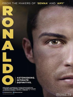 Phim Cầu Thủ Vĩ Đại Ronaldo - Ronaldo (2015)