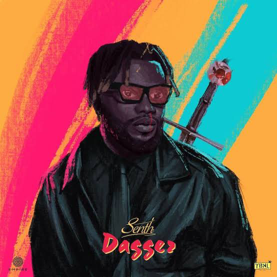 YBNL newly signed Artiste SENTH Release New Music titled Dagger (Listen & Watch Video) YBNL newly signed Artiste SENTH Release New Music titled Dagger (Listen & Watch Video)