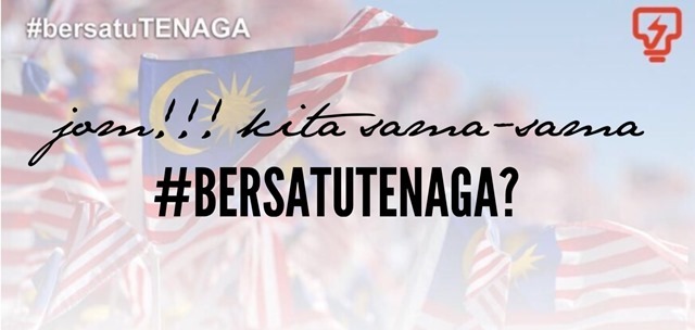 #bersatuTENAGA 5