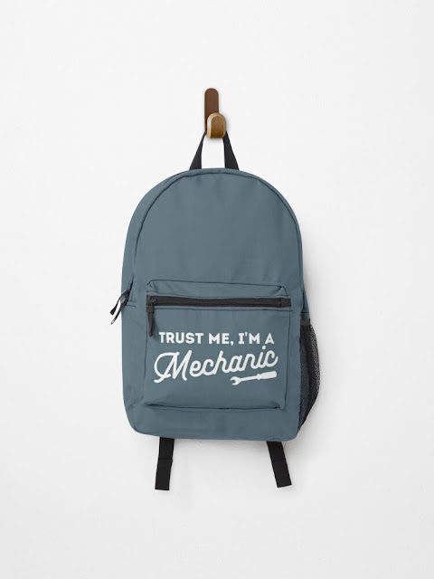 "Trust me, I'm a mechanic" backbag