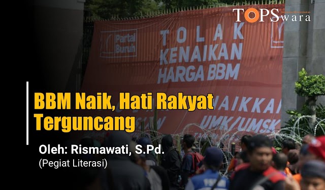 BBM Naik, Hati Rakyat Terguncang