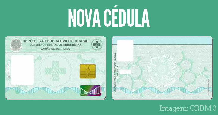 Nova cédula Biomédico 3 Região