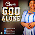 Grace Adaji - God Alone