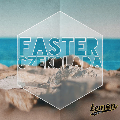 Faster - Czekolada ( Radio Edit)