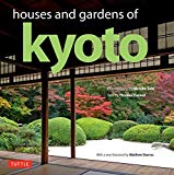 Houses and Gardens of Kyoto(New)