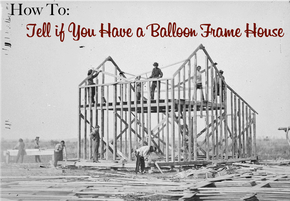 파일:external/thecraftsmanblog.com/how-to-tell-if-you-have-a-balloon-frame-house.jpg