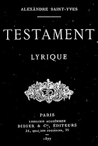 Cover of Saint Yves D'Alveydre's Book Testament, Lyrique (1877,in French)