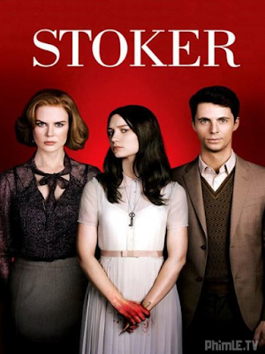 Movie Kẻ Đốt Lò - Stoker (2013)