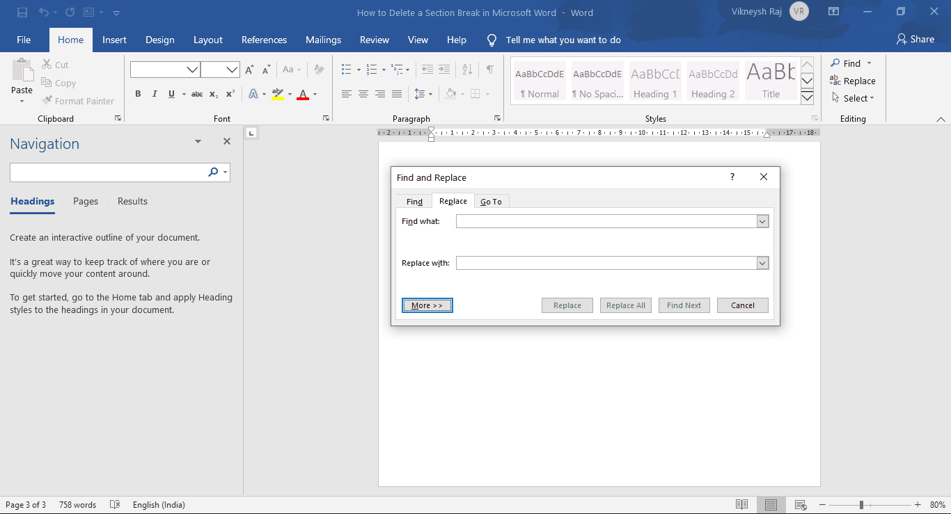 En la ventana emergente Buscar y reemplazar, seleccione Más>> opciones |  Cómo eliminar un salto de sección en Microsoft Word