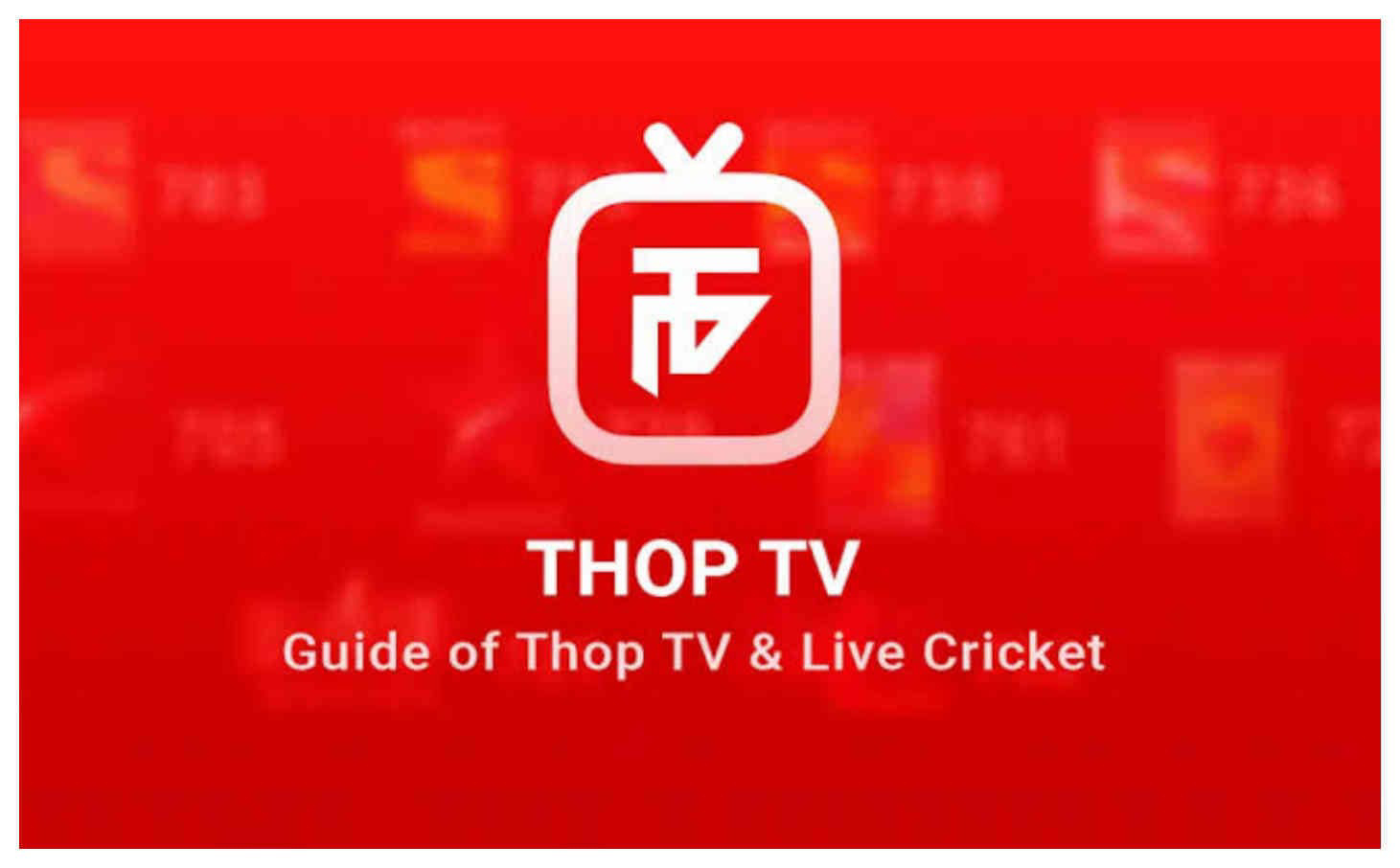 Thop App Live Cricket Thop TV