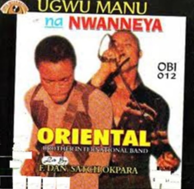 Music: Kelechi - Ferdinand Dansatch Led Oriental Brothers International Band [Throwback song]