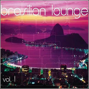 afsfghjhk Download   Brazilian Lounge Vol.1 (2011)