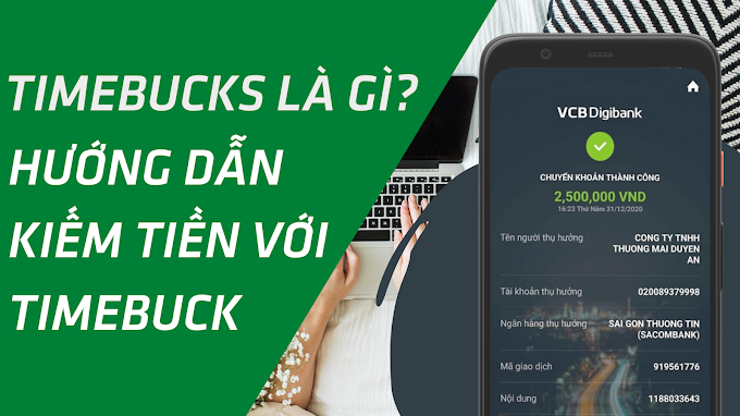 Timebucks là gì? Hưỡng dẫn làm nhiệm vụ kiếm tiền online  với Time bucks