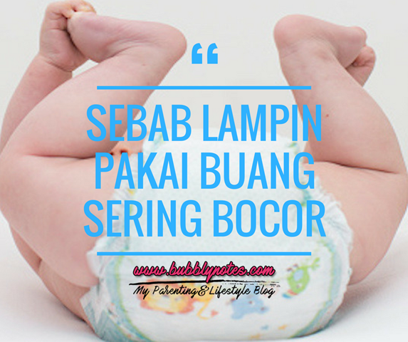 SEBAB LAMPIN PAKAI BUANG SERING BOCOR