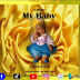 AUDIO: Vero Sir - My Baby