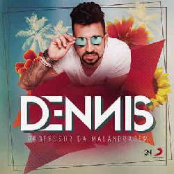 CD Dennis DJ - Professor Da Malandragem - Torrent 2019 download