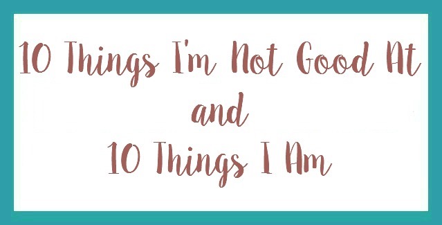 [things_im_not_good_at%5B2%5D]