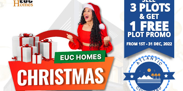 EUC Home: Christmas Bonanza, Get free plot of land at EUC this Christmas season 