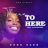 NEW MUSIC: Noro Nash - There to Here 