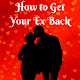 Download How To Get Your Ex Back For PC Windows and Mac 1.0