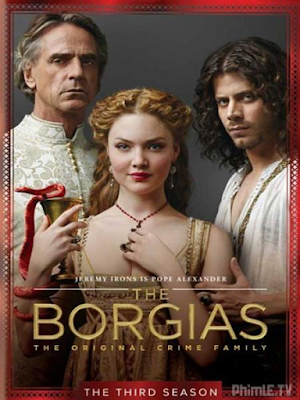 Movie Lừa Chúa Phần 3 - The Borgias Season 3 (2013)