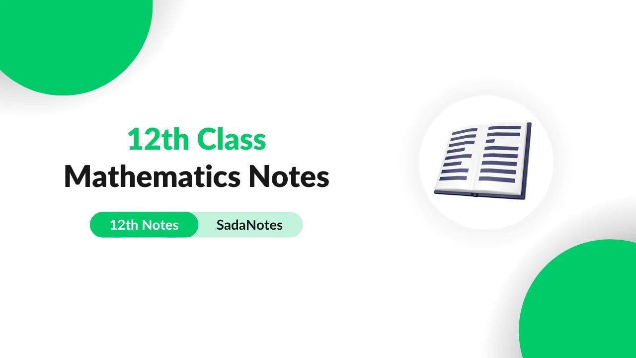 Class 12th Maths Notes All Chapters 2nd Year Math Notes Sada Notes