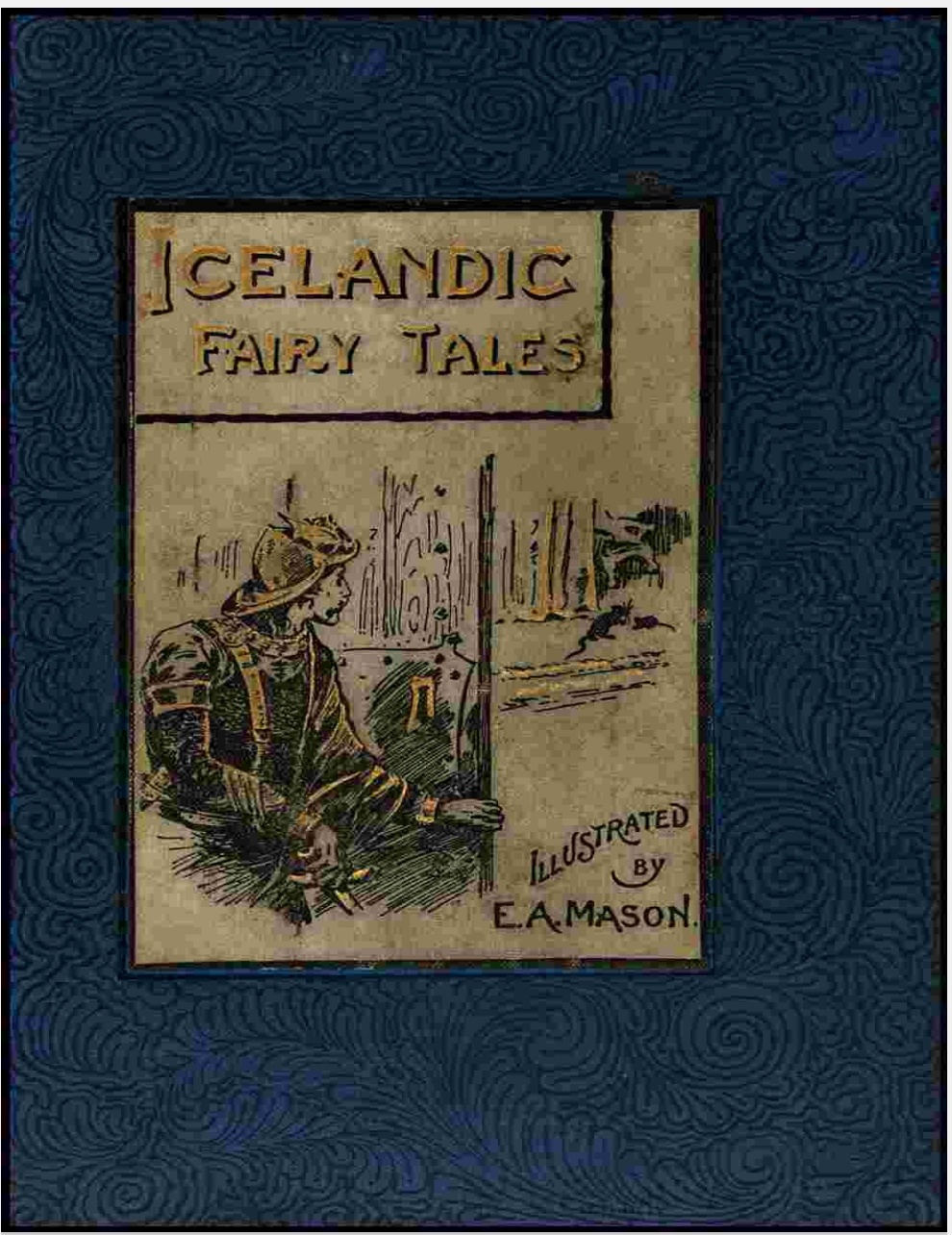 ICELANDIC FAIRY TALES BY A.W HALL