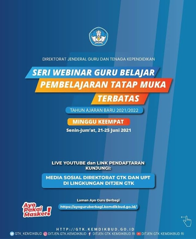 Seri Webinar Guru Belajar Pembelajaran Tatap Muka (PTM) Terbatas. 