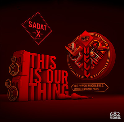 Sadat X  – This Is Our Thing (con Pharoahe Monch & Phil G)