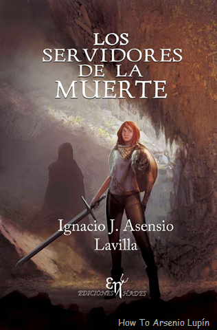 Novela: Los Servidores de la Muerte