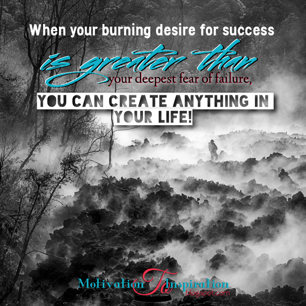 Burning desire for success