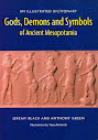Gods, Demons and Symbols of Ancient Mesopotamia