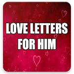 Cover Image of Download Love Letters for Him 1.1 APK