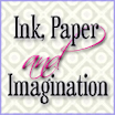 Ink Paper and Imagination