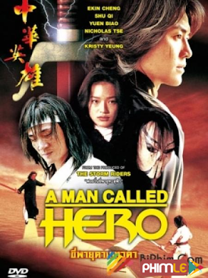 Phim Trung Hoa Anh Hùng - A Man Called Hero 1999 (2014)