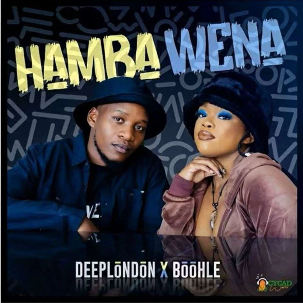 Deep London & Boohle - Hamba Wena - Mp3 Download Amapiano