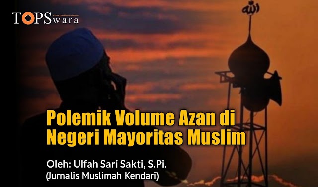 Polemik Volume Azan di Negeri Mayoritas Muslim