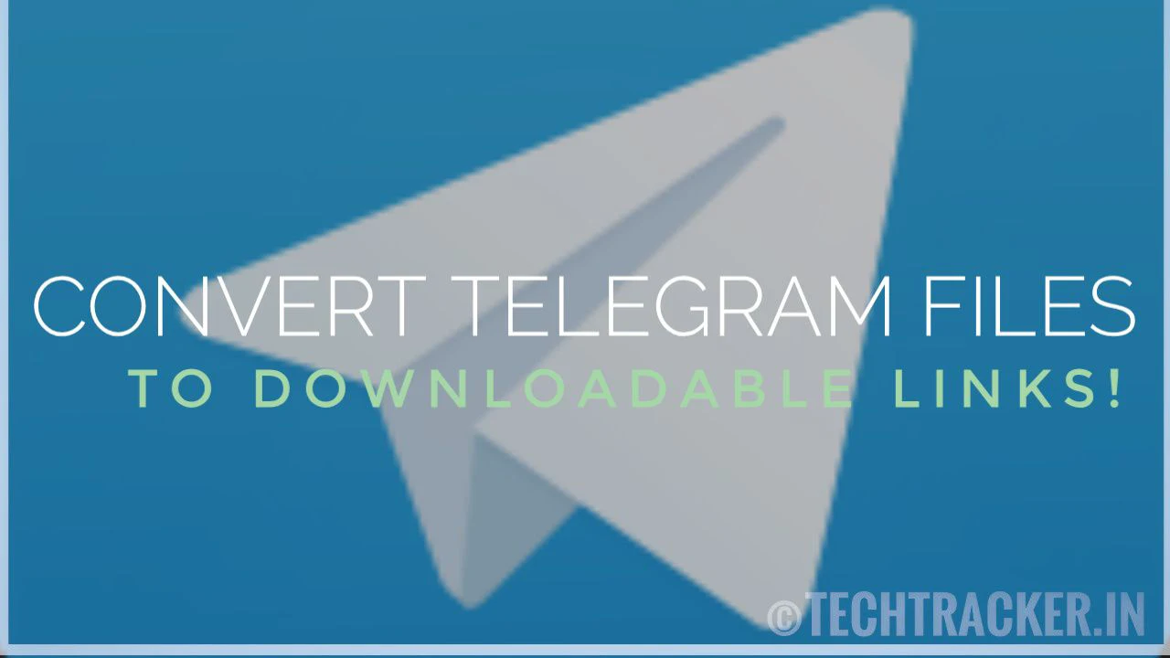 How To Convert Telegram Files To Download Links!