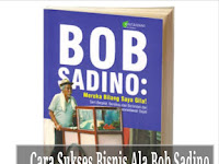 Naluri Bisnis Bob Sadino