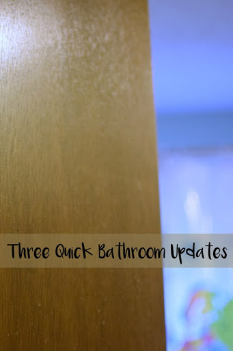 Three Quick Bathroom Updates