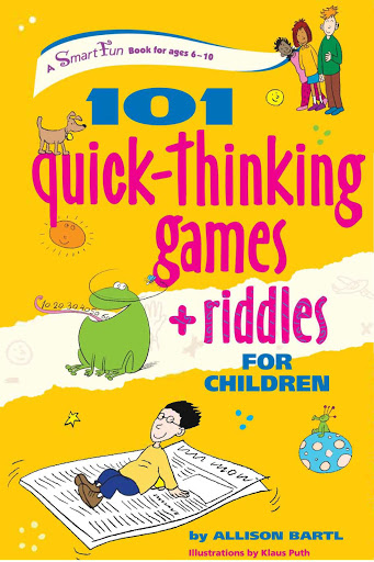 101Quick Thinking Games Riddles for Children