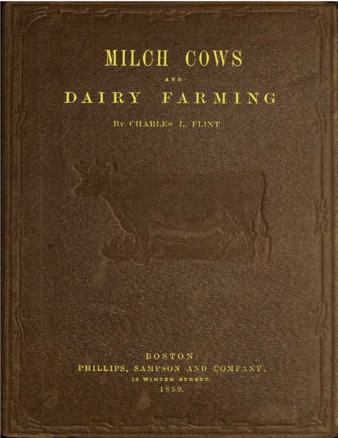 MILCH COWS AND DAIRY FARMING BY CHARLES LOUIS FLINT PDF